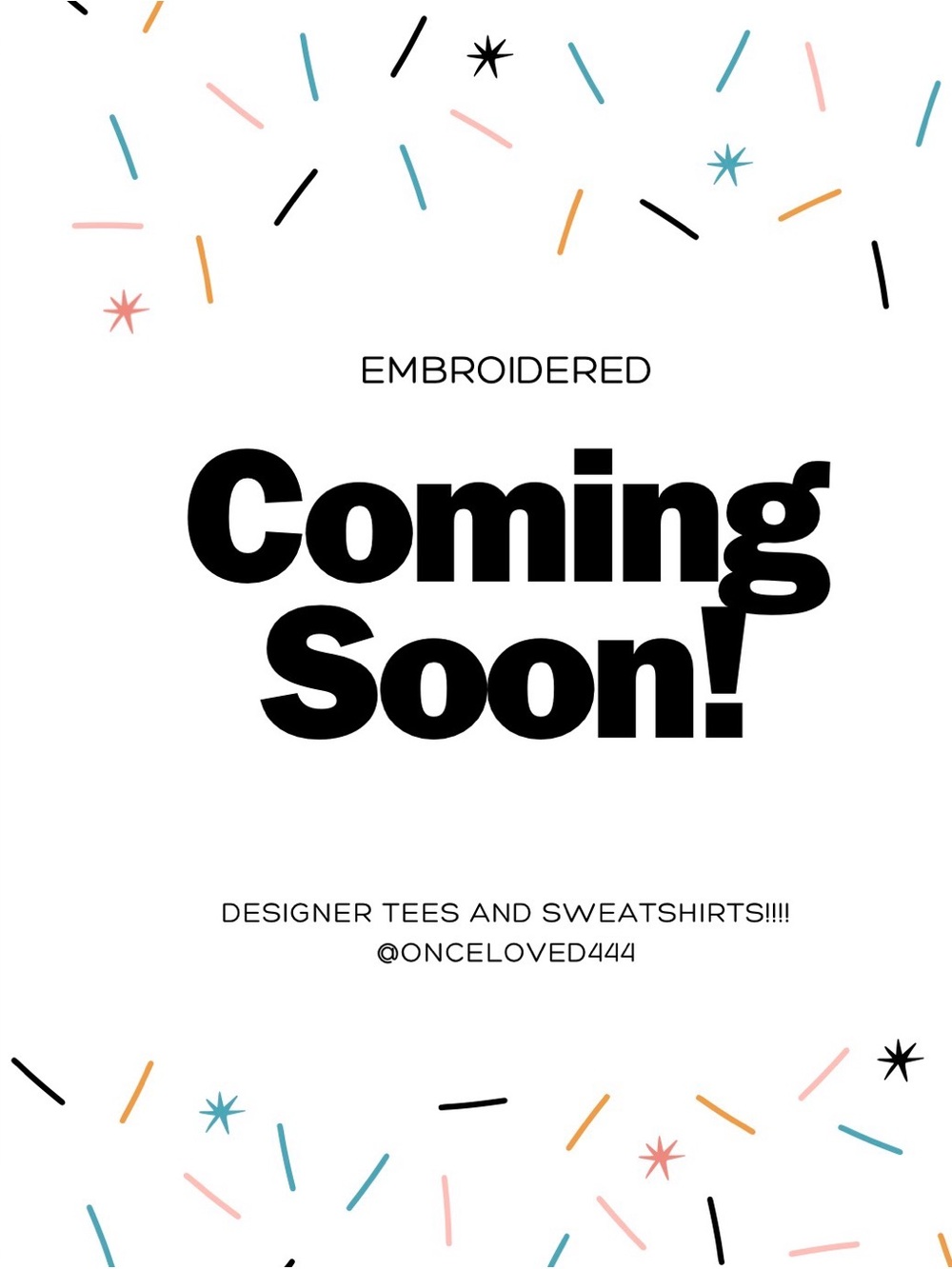 Coming Soon! Embroidered Tees & Sweatshirts!!!